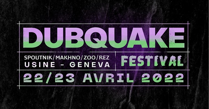 DUBQUAKE Festival (Zoo, Rez, Makhno, Spoutnik)