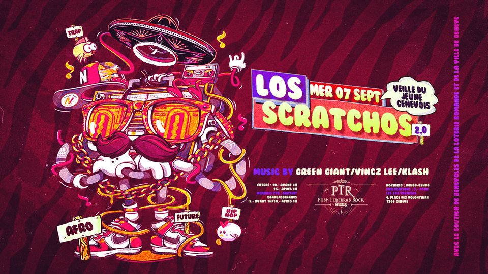 Los Scratchos • Vincz Lee • Klash • Green Giant | Genève PTR Usine