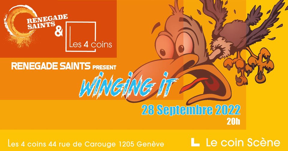 Renegade Saints present Winging It