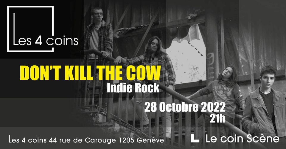 Don’t Kill The Cow : Indie Rock
