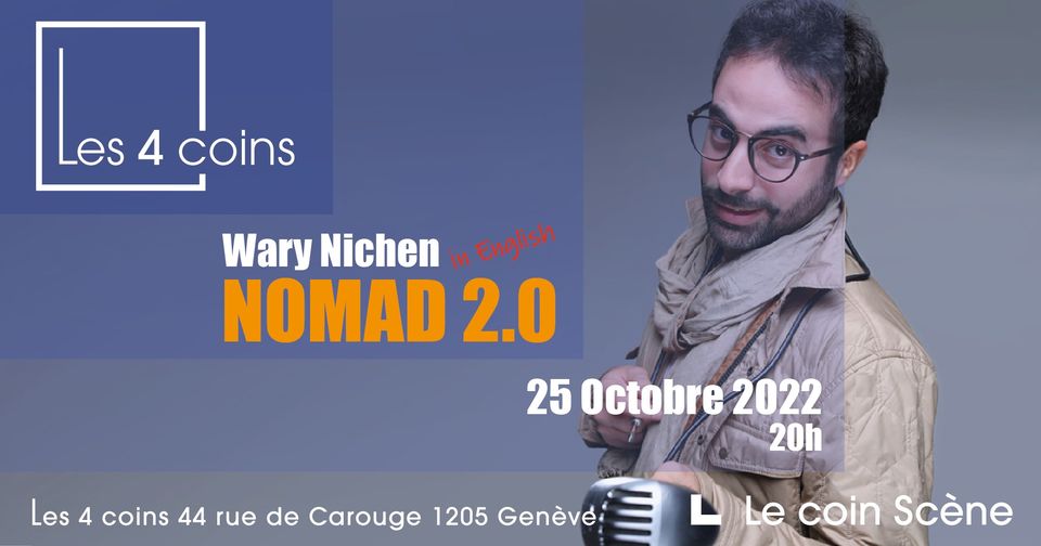 Nomade 2.0 – One Man Show – Wary Nichen