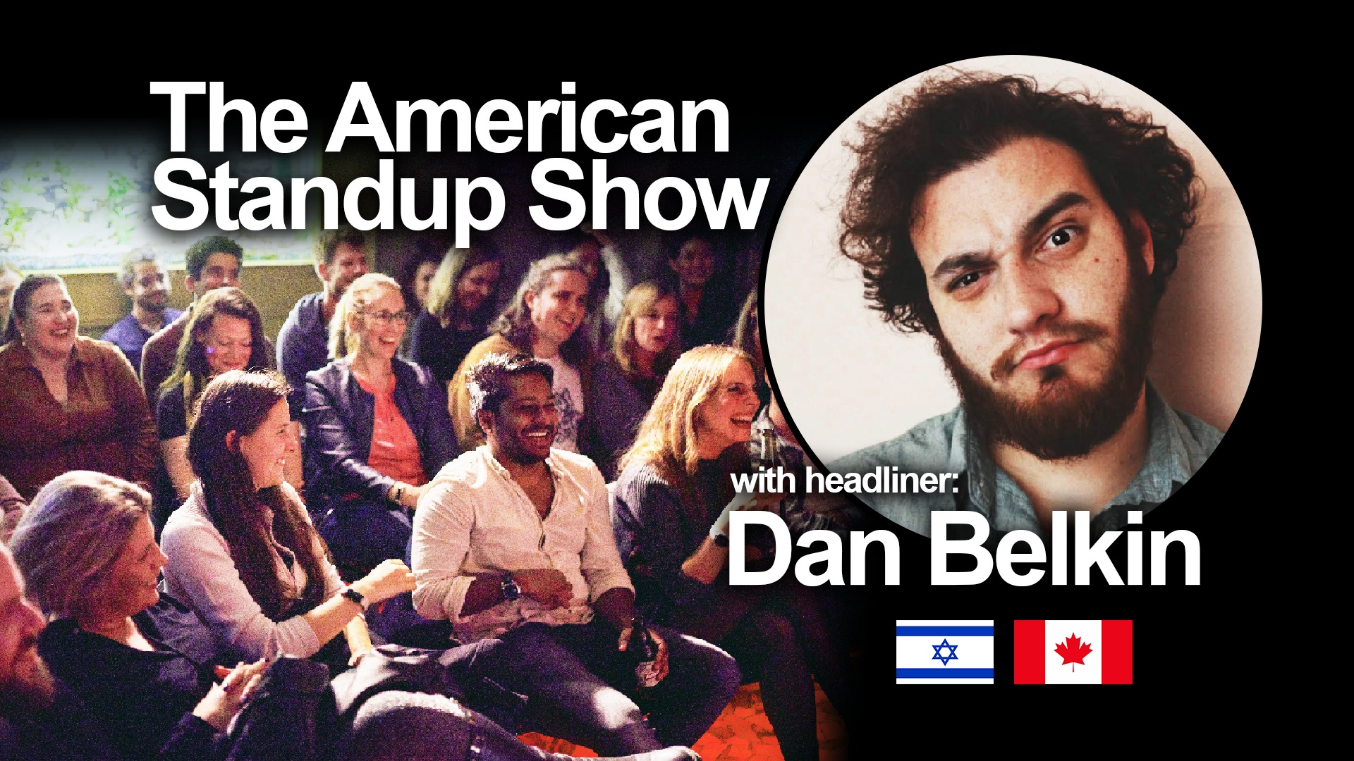 The American Standup Show Geneva with Dan Belkin