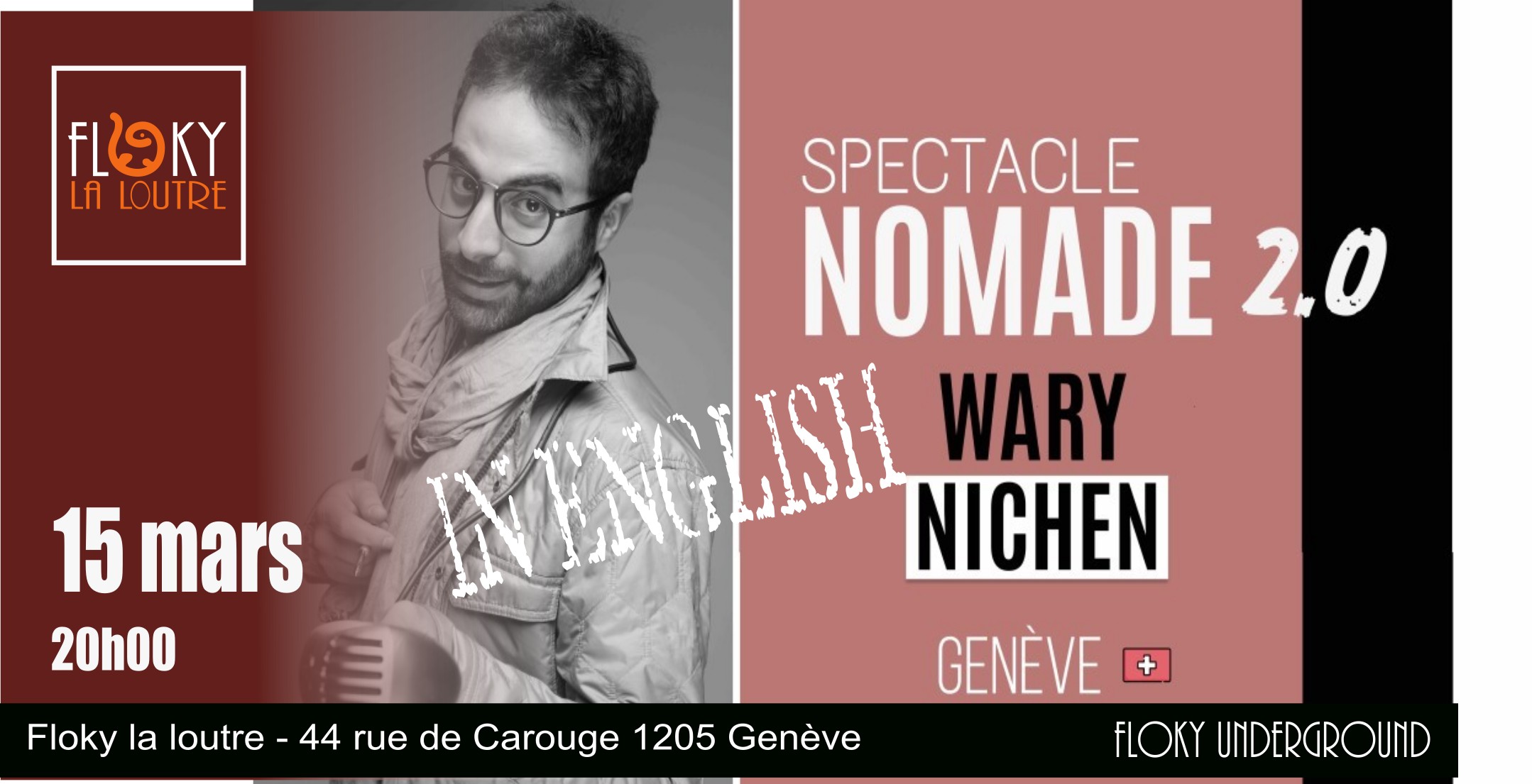 Nomade 2.0 – One Man Show – Wary Nichen