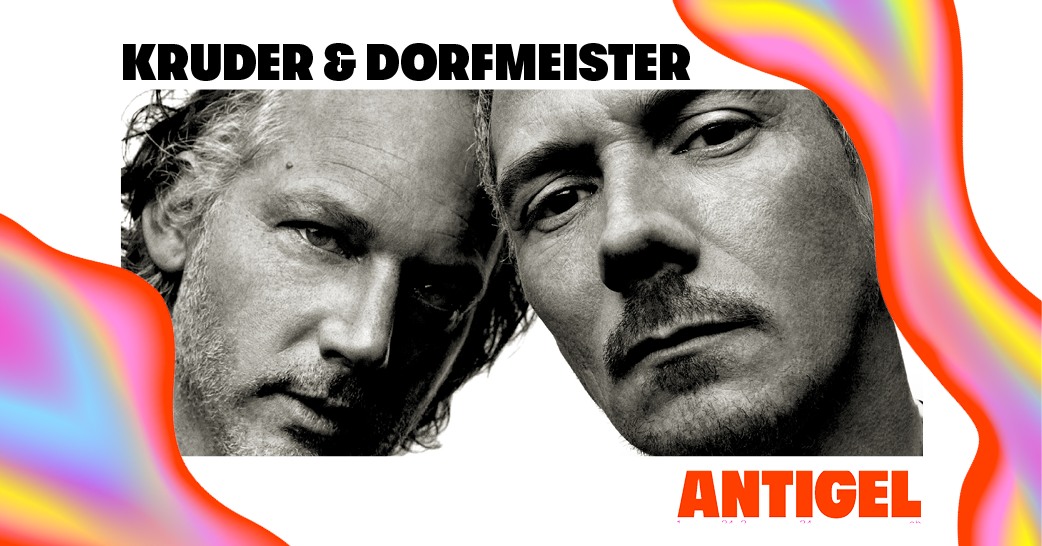 Kruder & Dorfmeister x Festival Antigel