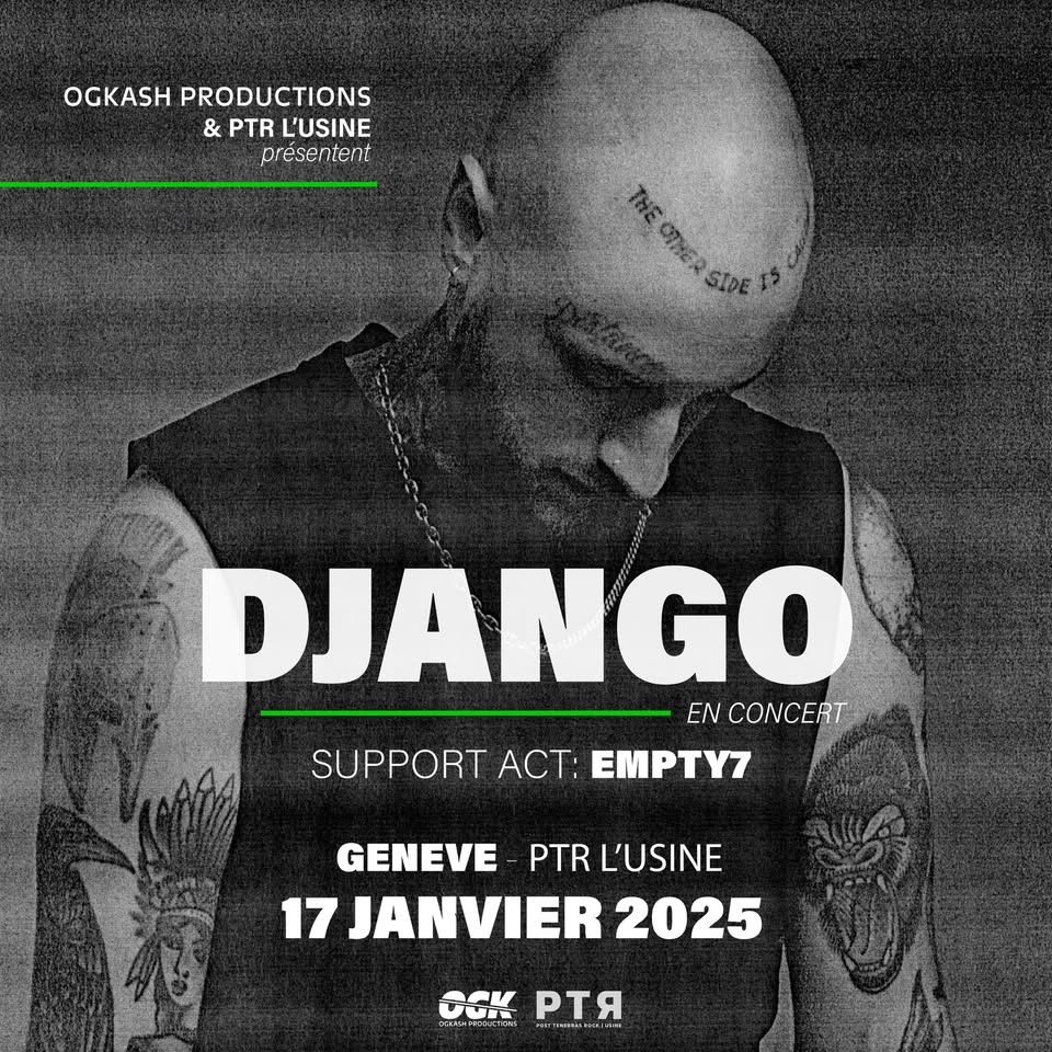 DJANGO [FR] + Empty7 [FR] | PTR L'Usine Genève